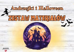 Zestaw materiałów "Andrzejki + Halloween"