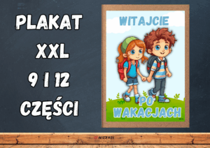 WITAJCIE PO WAKACJACH - PLAKAT XXL
