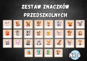 ZESTAW ZNACZKÓW PRZEDSZKOLNYCH NR 6