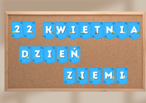 DZIEŃ ZIEMI - 22 KWIETNIA - GIRLANDA