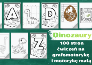 DINOZAURY ćwiczenia – terapia ręki, grafomotoryka, motoryka mała
